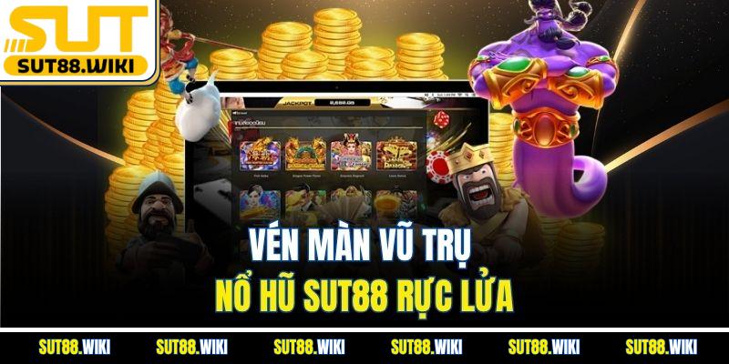 Vén Màn Vũ Trụ Nổ Hũ SUT88 Rực Lửa